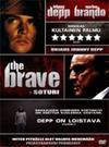 The Brave - Soturi - Brave, The