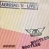 Aerosmith : Live! Bootleg