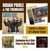Brian Poole & The Tremeloes : Twist & shout/its about