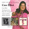 Elliot, Cass : Cass elliot/the road etc/dont