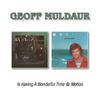 Muldaur, Geoff : Wonderful time/motion