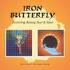 Iron Butterfly : Scorching beauty/sun & st