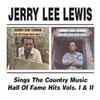 Lewis, Jerry Lee : Sings the cm hall of fame 1&2