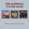 Marshall Tucker Band : Dedicated/tuckerized/just us