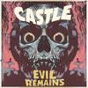 Castle : Evil remains