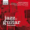 V/A : Jazz Guitar - Ultimate Collection Vol.1