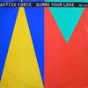Active Force : Give Me Your Love