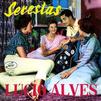 Alves, Lucio : Serestas