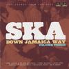 V/A : Ska Down Jamaica Way Volume Three