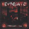 Evacuate : Endless War