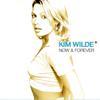 Wilde, Kim : Now & forever