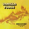 Vanilla Fudge : Where is my mind- the atco recordings 1967-1969