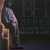 Hammond, Beres : Music Is Life