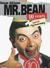 Mr Bean III - 10 Year Anniversary