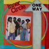 Inner Circle : One Way