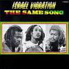 Israel Vibration : The Same Song