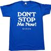 Queen : Don't stop me now