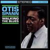 Spann, Otis : Walking the blues