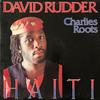 Rudder, David / Charlies Roots : Haiti