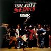 B2K : You got served