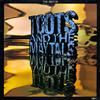 Toots And The Maytals : The Best Of Toots And The Maytals