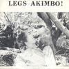 Akimbo, Legs : Legs Akimbo!