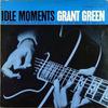 Green, Grant : Idle moments