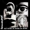 Discharge : Hear Nothing See Nothing Say Nothing