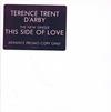 D'arby, Terence Trent : This Side Of Love