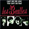 Beatles : Can't buy me love/you can't do that (french release)