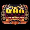 Who : Live in concert