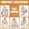 Fairport Convention : Full house